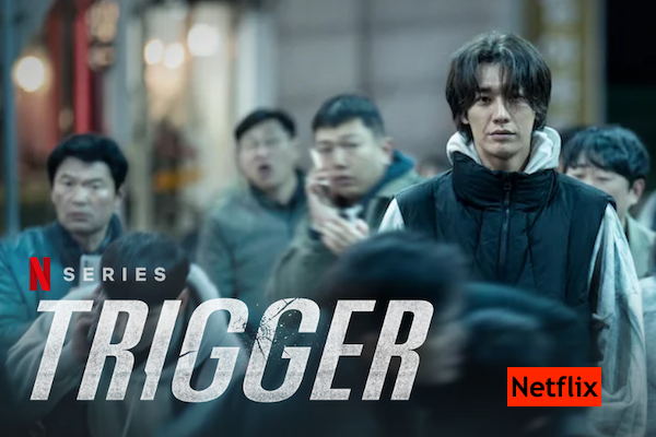Drakor Trigger